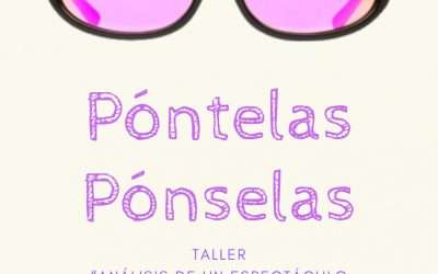 Taller gratuito «Análisis de un espectáculo desde la perspectiva de género. Claves prácticas»
