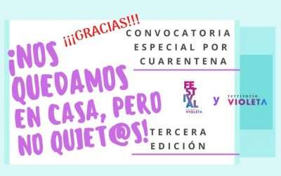 Exitazo de la convocatoria especial «Nos quedamos en casa pero no quietas»